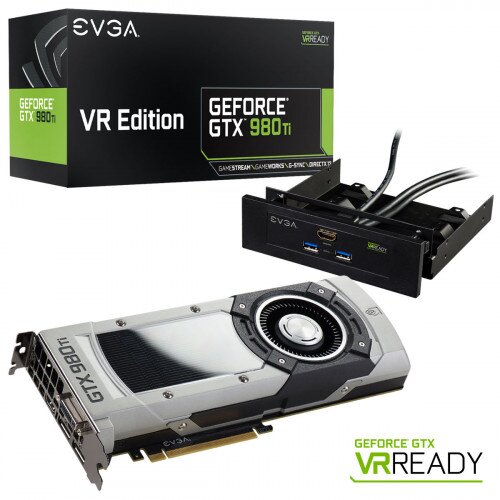 EVGA GeForce GTX 980 Ti VR EDITION GAMING Graphics Card